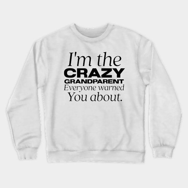 grandparent Crewneck Sweatshirt by Design stars 5